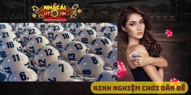 kinh nghiệm chơi dàn đề